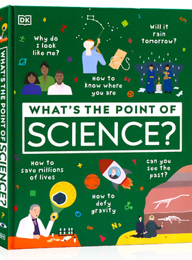 DK了不起的科学思维 英文原版 What's the Point of Science 科学的意义 少儿百科趣味科学科普启蒙 科学的奥秘 精装全彩图解