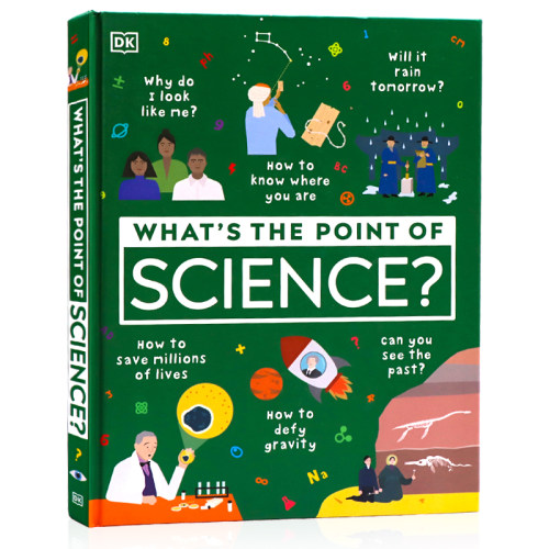 DK了不起的科学思维 英文原版 What's the Point of Science 科学的意义 少儿百科趣味科学科普启蒙 科学的奥秘 精装全彩图解