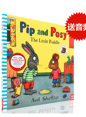 进口英文原版正版 Pip and Posy the little puddle 波西和皮普 尿裤子 平装绘本 名家 Axel Scheffler 图画书