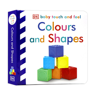 纸板书 亲子共读 Baby Feel Colours and 进口英文原版 Touch 儿童英语启蒙认知 DK宝宝触摸书 Shapes 颜色和形状