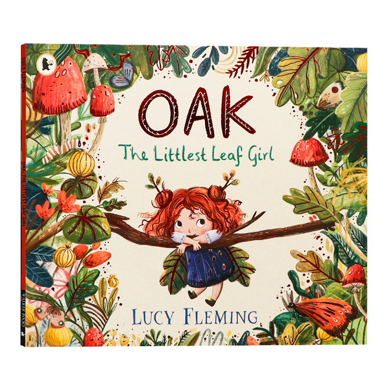 橡叶女孩 英文原版绘本 Oak the Littlest Leaf Girl 儿童森林成长启蒙故事书 亲子共读睡前童话图画书 纽约时报畅销书插画师作品