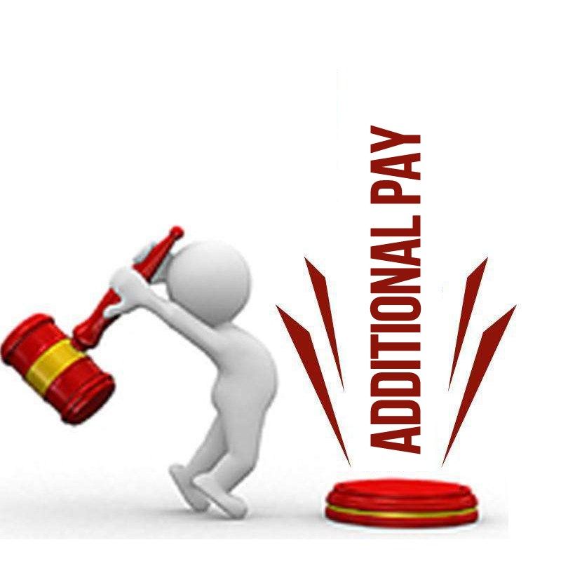 additional pay on your order