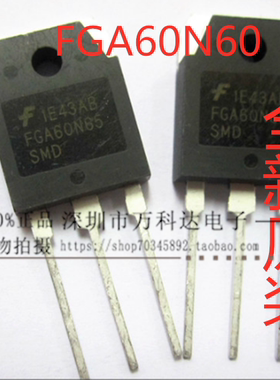 FGA60N60UFD 电焊机常用IGBT管 G60N60UFD三极管
