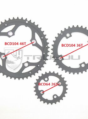 TRUYOU山地车全铝牙盘104BCD 46T 36T 64BCD 26T三盘齿盘片7/8速