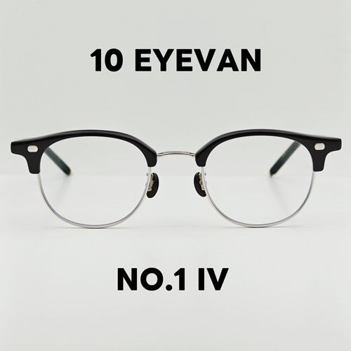 10EYEVAN No1 Ⅳ 眼镜框男高级感眼镜架日本手工眼镜时尚眉毛架女