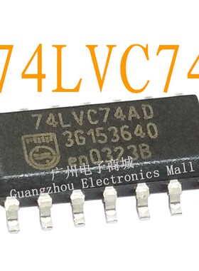 74LVC74AD逻辑芯片SOP-14数字缓冲控制继电器0323B驱动板模块IC