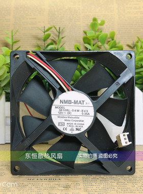 原装NMB 3610RL-04W-B49 9025 12V 0.35A 9CM 电脑机箱 散热风扇