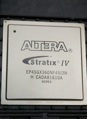 EP4SGX360NF45C4N  EP4SGX360NF45C3N原进口现货假一罚十可售军工