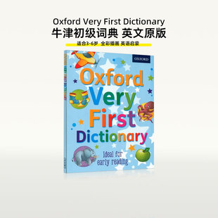 First Dictionary 5岁儿童英语图解词典 Oxford 幼儿英语启蒙工具书 Very 英英字词典 牛津幼儿零基础宝宝词典 牛津英语词典