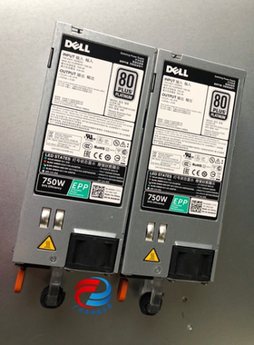 R730 R640 R540 R7400 750W 服务器电源F750E-S0 05NF18