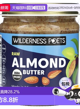 香港直邮Wilderness Poets LLC,有机未加工杏仁酱，8 盎司（227
