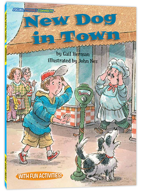 成长全知道：小镇来了“新狗狗” Social Studies Connects : New Dog in Town英语读物原版 适应能力 经济意识社会竞争力大奖童书