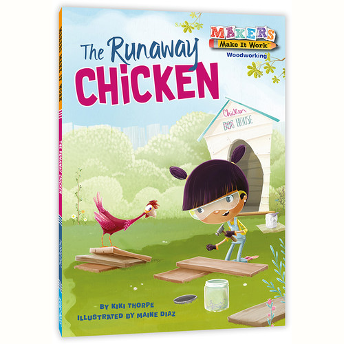 STEAM小小实践家：逃家小鸡Makers Make It Work: The Runaway ChickenSTEAM教育跨学科教育 英语绘本 美国原版 科普故事正版