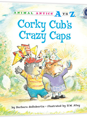幼儿园里的26个开心果：疯狂帽子乐园 Animal Antics A to Z : Corky Cub's Crazy Caps 认字母 学单词 练表达 正版