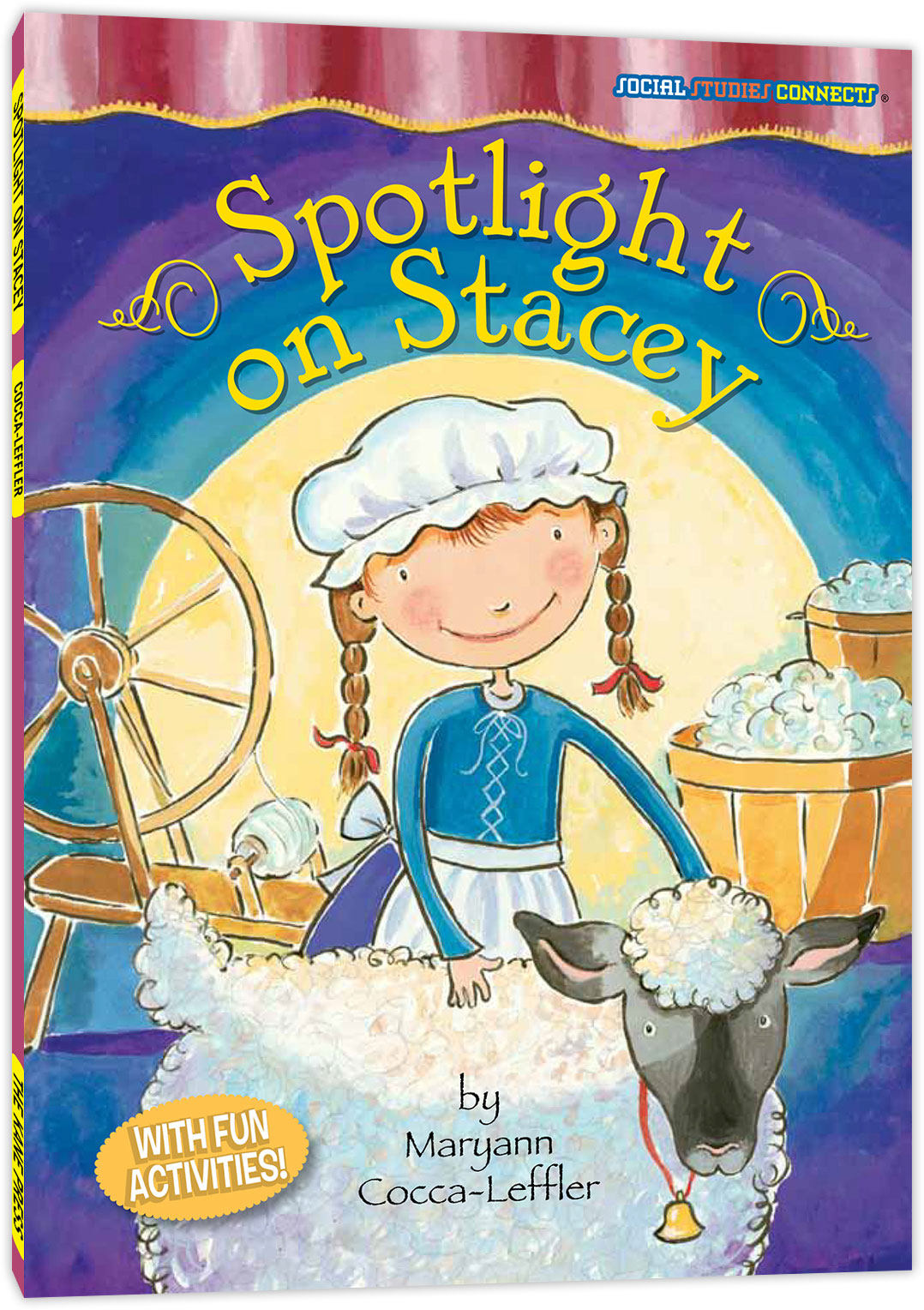 成长全知道:聚光灯下的史黛西 social studies connects : spotlight