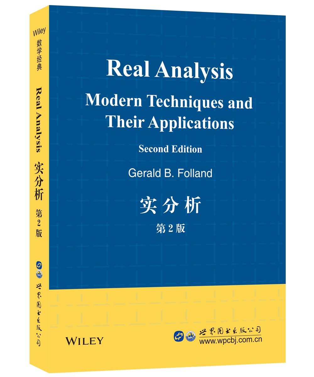 Real analysis:modern techniques and their applications 实分析 第2版 英文版 G.B.弗兰德 研究生理工类教材书籍 9787519260729