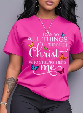 I Can Do All Things Through Christ Women's Tee - Butterfly C