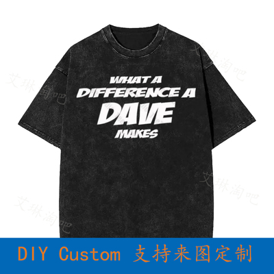 Novelty What A Difference A Dave Makes Slogan Joke Vintage O
