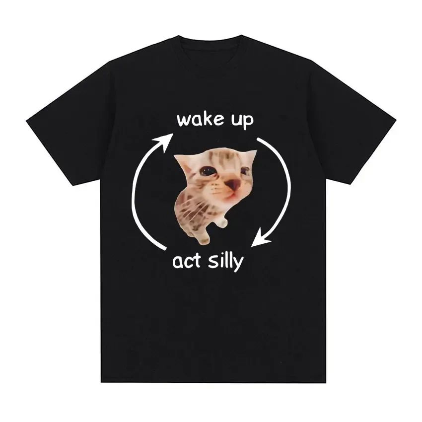 Wake Up Act Silly Meme Graphic T Shirt Funny Cute Cat Print