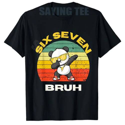6 7 Six Seven Bruh T-Shirt Y2k Boys Fashion Let The Cute Pan