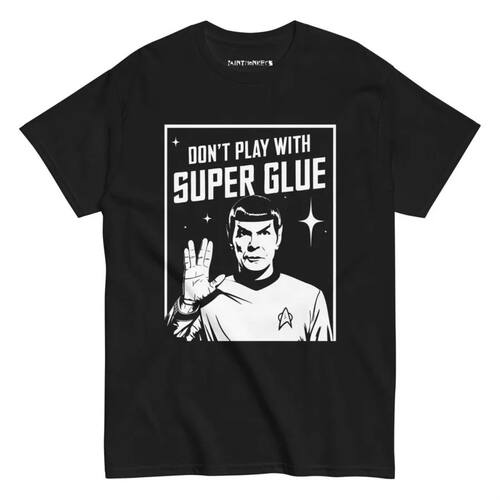 Don't play with superglue T-shirt For Men Women 100% Cotton