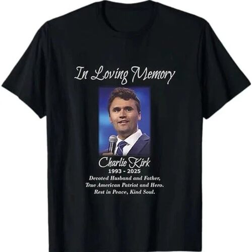 Charlie Kirk Memorial Tribute T-Shirt in Loving Memory Softs