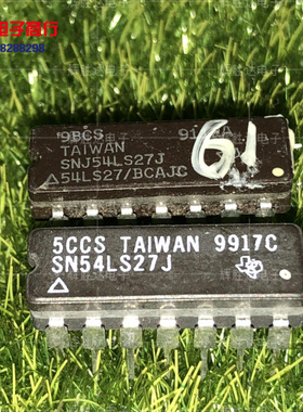 SN54LS27J SNJ54LS27/BCAJC进口现货，集成电路IC 批量供应