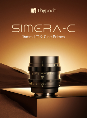 Thypoch/叙 Simera-C 16/21/28/35/50/75mm 全画幅手动电影镜头