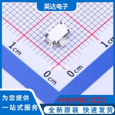 MINI MSK12CO2 原装正品 SMD