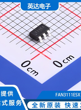 FAN3111ESX 原装正品 SOT-23-5