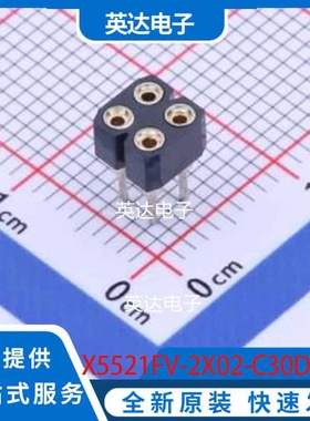 X5521FV-2X02-C30D743-0743 插件,P=2.54mm 原装正品