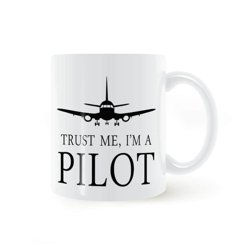 Trust me , i am a pilot 相信我 我是飞行员 马克杯 飞机礼物