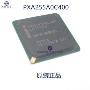 原装正品 PXA255A0E400 PXA255A0C400 BGA封装 可直拍