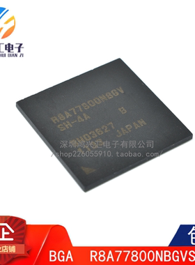全新原装正品 R8A77800NBGV-SH-4A 8A77800NBGVSH-4A 封装BGA