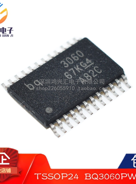 原装正品 BQ3060PWRG4 BQ3060PWR BQ3060PW TSSOP24 电池管理芯片