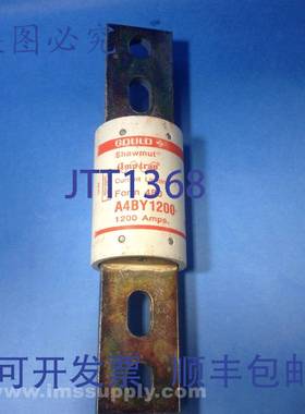 原装供应Gould Shawmut A4BY1200 保险丝 AMP-TRAP 限流 USIP