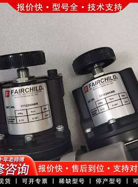 可维修FAIRCHILD仙童调压阀17122NNKR议价