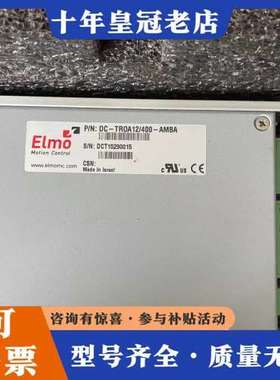 议价DC-TROA12/400-AMBA  ELMO驱动器， 单可维修