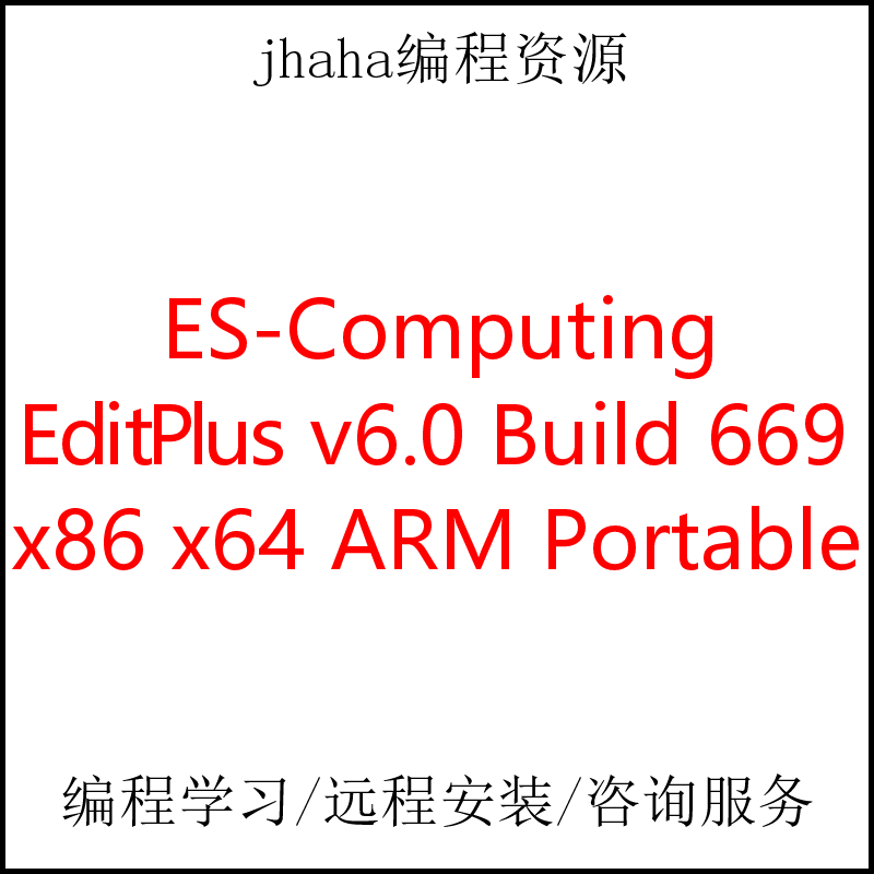 ES-Computing EditPlus v6.0 Build 700 x86 & x64 & ARM