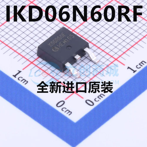 全新原装 IKD06N60RF 丝印K06R60F TO252-3 600V 12A IGBT管 芯片