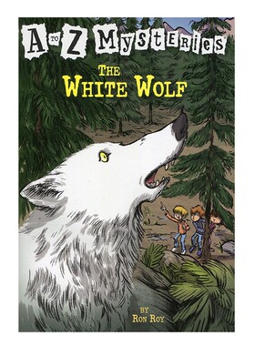 神秘案件23神秘的白狼 正版英文原版童书The White Wolf A to Z Mysteries小学初级章节书 神秘事件英文版 儿童侦探推理小说书