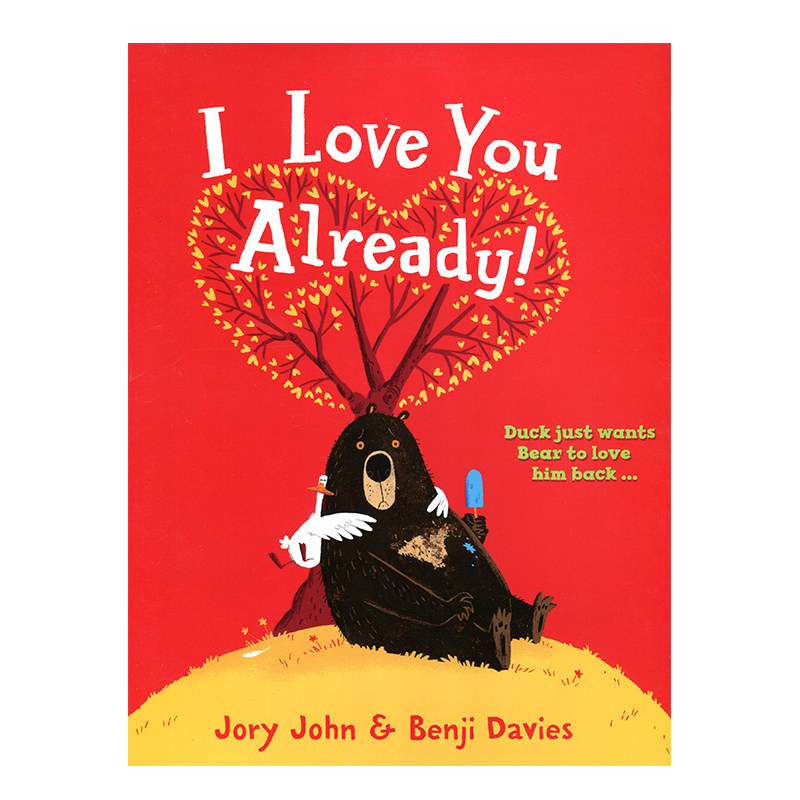 英文原版绘本大熊和鸭子系列 i love you already!