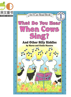 进口英文原版绘本What Do You Hear When Cows Sing? 你听到母牛唱歌了么？an i can read 1阶分级读物一级 柯林斯出版