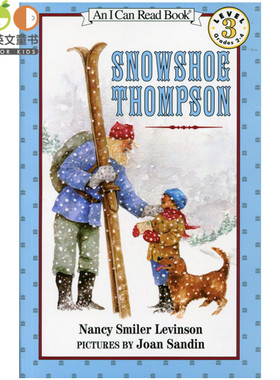 汪培珽第四阶段书单 进口英文原版绘本 Snowshoe Thompson 穿雪鞋走路的汤普森  幼儿英语原版绘本故事书 男孩小豆豆英文童书