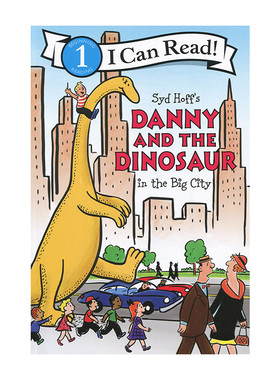 英文原版  丹尼和恐龙Danny and the Dinosaur in the Big City 丹尼和恐龙在大城市4-8岁Syd Hoff作品i can read 1阶分级读物