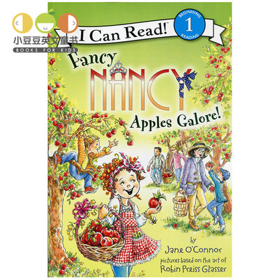 正版 英文原版绘本Fancy Nancy: Apples Galore!漂亮南希I Can Read系列 儿童书 幼儿英文原版故事书
