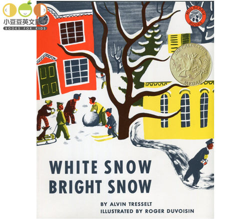 进口英文原版绘本White Snow, Bright Snow 白雪晶晶 凯迪克金奖大奖作品 幼儿英语原版绘本书 儿童英文故事书 小豆豆英文童书
