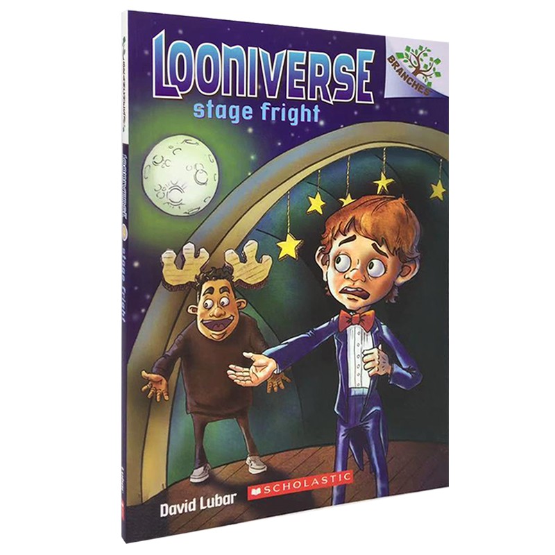 正版 怪诞世界4：怯场 英文原版Looniverse 4: Stage Fright 7-10岁Scholastic学乐出版社大树桥梁系列 英语绘本 课外读物