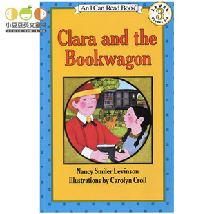 汪琣珽第三阶段 英文原版绘本 Clara and the Bookwagon 克拉拉和装书的马车4-8岁level3阶幼儿童英语绘本故事书 小豆豆英文童书