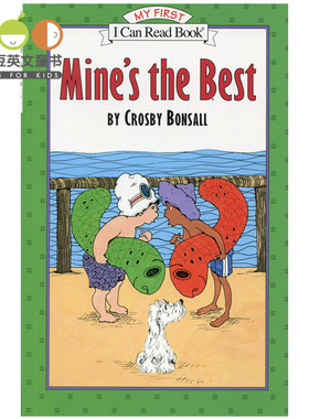 英文原版 我的是好的Mine's the Best 幼儿童原版英语正版绘本 I Can Read 初阶 男孩汪培珽第一阶段书单